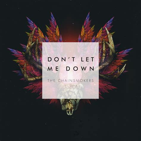 don't let me down song|chainsmokers don't let me down.